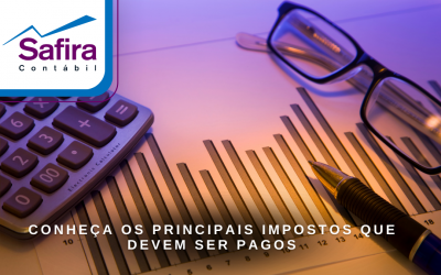 Principais impostos que uma empresa deve pagar antes de terminar o ano: cumprindo com as obrigações fiscais